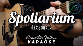 Spoliarium by Eraserheads Lyrics  Acoustic Guitar Karaoke  TZ Audio Stellar X3 [upl. by Anileh]