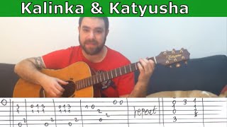 Tutorial Kalinka amp Katyusha  Guitar Lesson w TAB [upl. by Jacy]