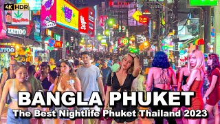 🇹🇭 4K HDR  Night Walk in Bangla Road  Patong Phuket  Best Nightlife Thailand 2023 [upl. by Lucey]