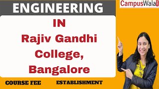 Engineering From Rajiv Gandhi College of Technology Bangalore  Admissions  Engineering [upl. by Oilisab]