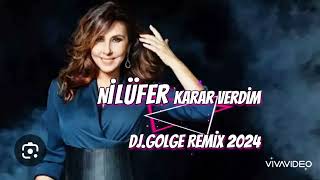 Nilüfer  Karar Verdim DJGOLGE REMİX Türkçe Pop Remix ❤️‍🔥 Arabesco [upl. by Notserk]