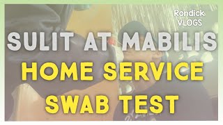 SULIT AT MABILIS NA HOME SERVICE SWAB TEST l Rondick Vlogs 💡 [upl. by Clite677]