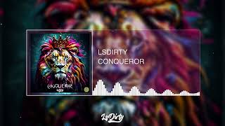 LsDirty  Conqueror Original MIx [upl. by Riva807]