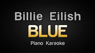 Billie Eilish  BLUE Karaoke Version [upl. by Aimak6]