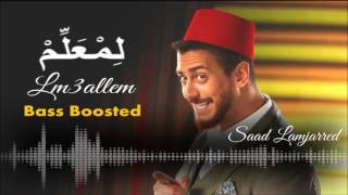 Saad Lamjarred  LM3ALLEM Bass Boosted [upl. by Aihsenak941]