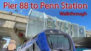 Pier 88 to Penn Station Walkthrough [upl. by Anaihs]