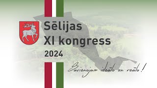 Sēlijas 11 kongress“Savienojam ideālo un reālo” 2 daļa [upl. by Anneiv854]