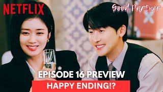 Good Partner l Episode 16 Preview  HAPPY ENDING  Jang Nara  Nam Jinhyun ENG SUB [upl. by Cozmo]