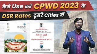 How To Use CPWD 2023 DSR in Other States  CPWD 2023 Updated Rates🔥 [upl. by Hillary]