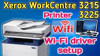 How to connect Wifi on Xerox WorkCentre 3215 Printer with windows Xerox WorkCentre Wireless setup [upl. by Anstus]