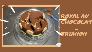 Royal au chocolat  Trianon FT CAP pâtissier Entremets au chocolat avec croustillant praliné [upl. by Bartholemy]