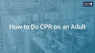 How to Do CPR on an Adult  First Aid Training Courses [upl. by Aronle729]