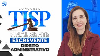 CONCURSO TJSP FINALMENTE ESCREVENTE  DIREITO ADMINISTRATIVO Renata Sonnewend [upl. by Kanya748]