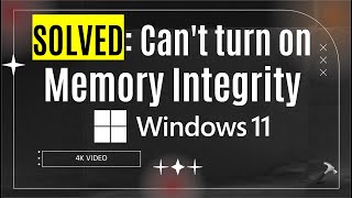 How to Fix the Memory Integrity Is Off Issue on Windows 11 [upl. by Nodaj]