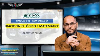 SIMULADO 01 RACIOCÍNIO LÓGICO  GUARDA MUNICIPAL DE CARIACICA INSTITUTO ACCESS  PROF FAGNER [upl. by Scherman]