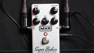 MXR Super BadAss Distortion Pedal  Demo amp Review  3P3D2013DAY15  30 Pedals 30 Days [upl. by Luapnoj559]