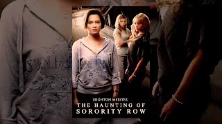 Haunting of Sorority RowThe Deadly Pledge [upl. by Annoeik]