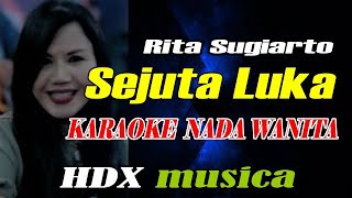 SEJUTA LUKA  KARAOKE  NADA WANITA [upl. by Enerahs988]