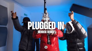 Teeway  Plugged In MENVCE REMIX [upl. by Keven]