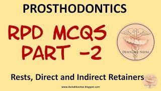 MCQs on Rests Direct and Indirect Retainers  RPD  Prosthodontics  Part 2 [upl. by Lagiba]