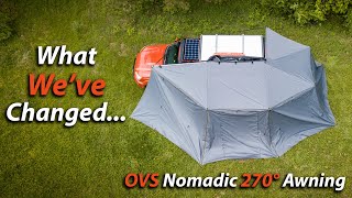 OVS Nomadic 270 Updates and Wall Review  Amazing Awning for Half the Cost [upl. by Fotzsyzrk]