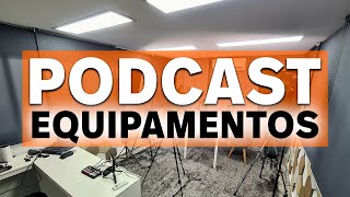 Equipamentos para Podcast  Câmeras Mesa de Som Microfones Iluminação e Acústica [upl. by Iatnahs]