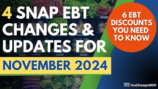 Nov 2024 Food Stamps Update  6 EBT Discount You Need To Know [upl. by Hcib]