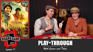 Pandemic Iberia  Playthrough with James and Talia [upl. by Kissel733]