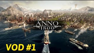 On se lance sur Anno 1800  1 Barbe Blanche [upl. by Rramel]