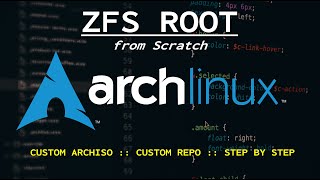 2022 Arch Linux Root on ZFS from Scratch Tutorial [upl. by Clem]