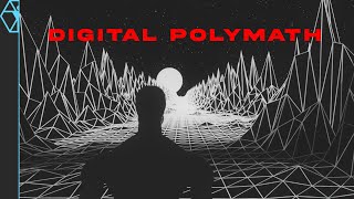 How to Become a Digital Polymath [upl. by Grady]