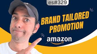 Amazon Seller Success Creating Brand Tailored Promotions in Seller Centrales329 [upl. by Raffarty]