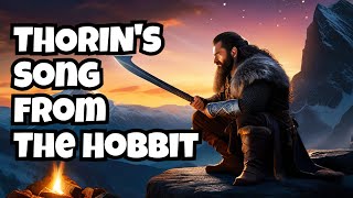 Thorins Song from the Hobbit [upl. by Reine]