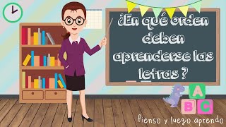 En qué orden enseñar las letras Cómo enseñar a leer  Pienso y luego aprendo [upl. by Mandie]