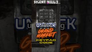 How to Unlock Grand Market Keypad Code in Silent Hill 2 Remake  Quick Keypad Code Guide [upl. by Mixie3]