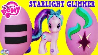 My Little Pony Starlight Glimmer Giant Play Doh Surprise Eggs Cutie Mark MLP Toy SETC [upl. by Antonietta782]