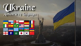 Anthem of Ukraine in 24 Languages [upl. by Feerahs]