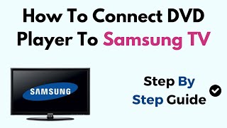 How To Connect DVD Player To Samsung TV [upl. by Odelet]