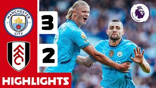 MANCHESTER CITY vs FULHAM 32  All Goals amp Extended Highlights  Premier League 202425 [upl. by Eppillihp801]