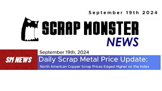 Daily Scrap Metal Price Report  Copper Aluminum Steel Brass Sept 19 2024 [upl. by Hartmunn938]