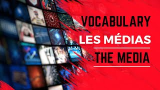 Vocabulaire des Médias en Français  Media Vocabulary in French [upl. by Hajar749]