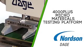 Nordson DAGE 4000Plus Micro Materials Testing Platform [upl. by Pratte219]