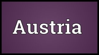 Austria Meaning [upl. by Euell]