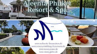 Aleenta Phuket Resort amp Spa [upl. by Nospmis194]