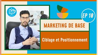 CAFE ECO  Marketing de Base S3 EP10 Ciblage et Positionnement Darija [upl. by Pena]