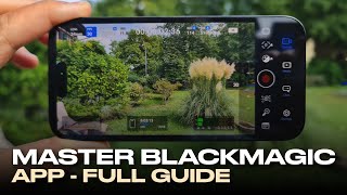 Master Blackmagic iPhone Camera App  FULL Guide tutorial [upl. by Ataynek]