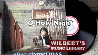 O HOLY NIGHT  Victor Wood [upl. by Baudoin777]