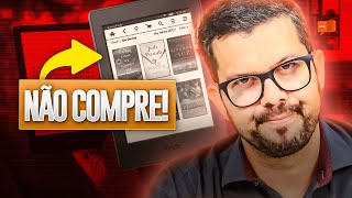 NÃO COMPRO MAIS KINDLE E VOCÊ TAMBÉM NÃO DEVERIA [upl. by Erreipnaej]