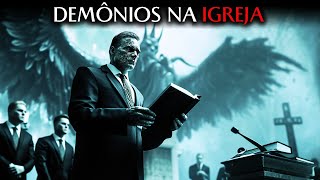 DEMÔNIOS Dentro Da IGREJA  Você PRECISA VER Isso [upl. by Messere]