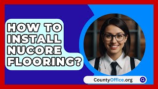 How To Install Nucore Flooring  CountyOfficeorg [upl. by Aceissej]